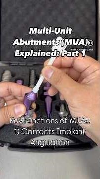 Multi-Unit Abutment (MUA) Explained: Part 1