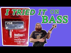 Vox Amplug 2 Metal but with a bass