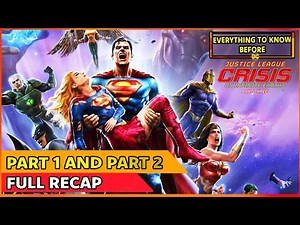Justice League: Crisis on Infinite Earths Recap Part 1-2 | Movie Ending Explained