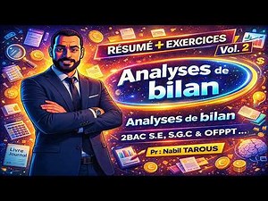 📊 Résumé Complet + Exercices Corrigés | Analyse de Bilan Vol. 2