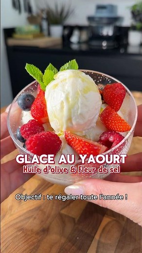 Glace au Yaourt, huile d’olive & fleur de sel 🍨🍓 #glace #recettefacile #recetterapide #yaourt