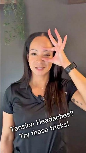 Tension Headaches? Try these tricks!