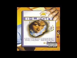 B-Legit ● 1996 ● The Hemp Museum (FULL ALBUM)