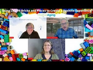 Using LEGO® Bricks and Pieces to Create a Positive Experience for those living with Dementia