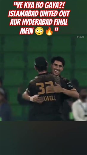 Hyderabad Kingsman into FINAL 😱🔥 | Islamabad United Shocked 💔 #PSL