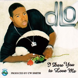 dLo - I Dare You To Love Me
