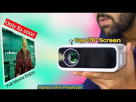🆕Wanbo Mini Projector (Upgraded) | Portable LED Projector Under Rs 7000 Unboxing & Review |