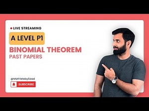 A Level Math P1 - Binomial Expansion - Past Papers