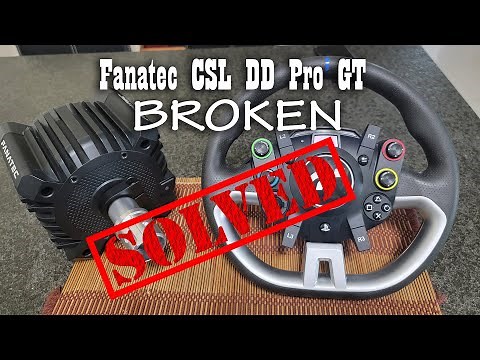 Fanatec CSL DD Pro GT problem - Solved