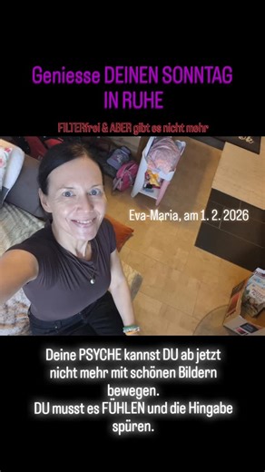 EVA-MARIA 🌞 #menschen #musik #abenteuer #natur #tiere on Instagram: "🤍🤍💐🍀🍀 Deine PSYCHE kannst DU ab jetzt nicht mehr mit schönen Bildern bewegen. DU musst es FÜHLEN und die Hingabe spüren. Eva-Maria, am 1. 2. 2026 FILTERfrei & ABER gibt es nicht mehr #nofilterneeded Meine Narben gehören zu MIR . ICH STEHE DAZU. 🌞🌝⏲️💟💟 Geniesse DEINEN SONNTAG IN RUHE ❤️‍🔥❤️‍🔥 und STILLE VOR DEM flackernden KAMIN und ERHOLE DICH VOM STARKEN VOLLMOND. = #hüttenleben im Luxus Stil YOURS Eva-Maria"
