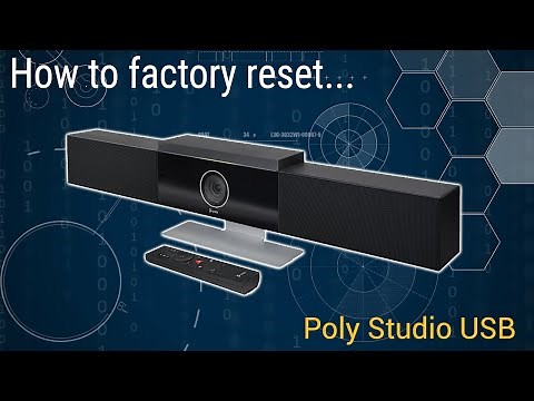Poly Studio USB - How to Factory Reset : Part: 7200-85830-001