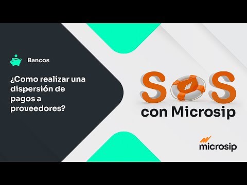 Microsip Bancos: Cómo realizar una dispersión de pagos a proveedores