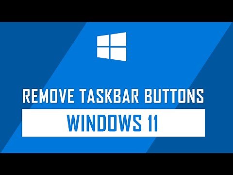 How to Remove unwanted Taskbar buttons on Windows 11