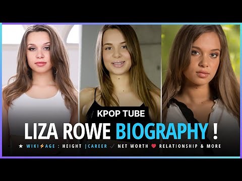 How old is Liza Rowe❓ Liza Rowe Bio★ Real name⚡Age | Family | Height Career ✔ Net Worth