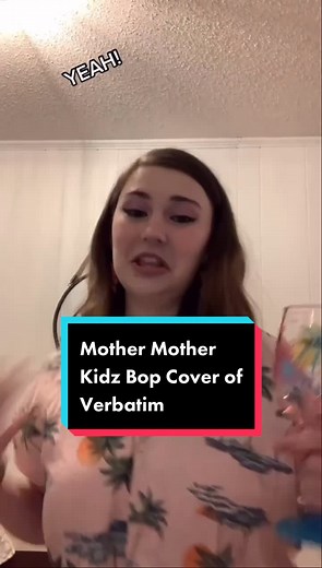 Understanding the Meaning of Verbatim | Mother Mother Kidz Bop Cover