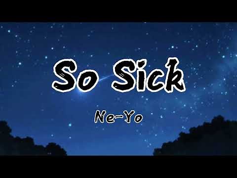 So Sick - Ne-Yo (Lyrics)