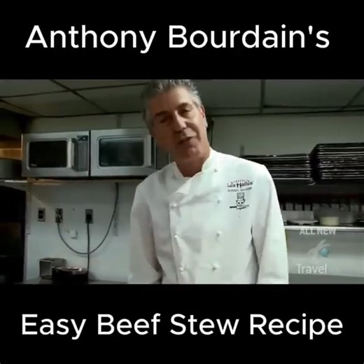 Anthony Bourdain's Easy Beef Stew Reciepe | No Reservations