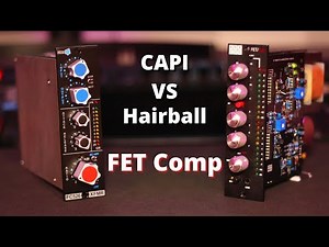 Capi FC526-XFMR Vs Hairball Audio FET 500 on Vocals