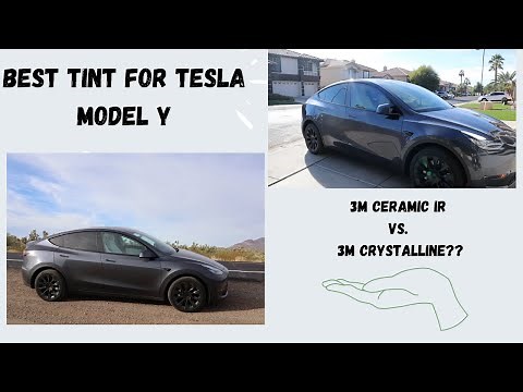 Tint for Tesla Model Y | 3M Crystalline vs. 3M Ceramic IR?