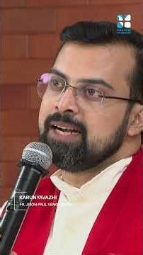 നമ്മളോട് ദ്രോഹം ചെയ്തവരോട് എങ്ങനെ പെരുമാറണം ? #shalomtv #karunyavazhi #frjisonpaulvengasserry