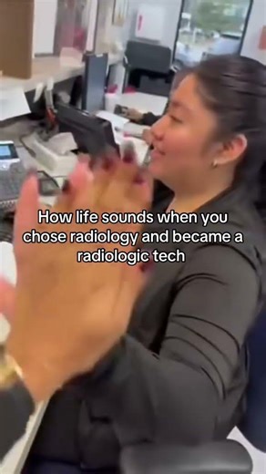 How life sounds when you chose radiology and became a radiologic tech