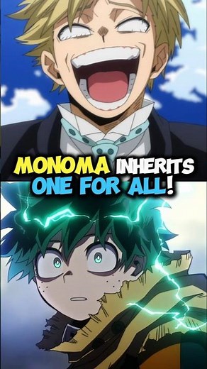 What if Monoma Inherited One For All Quirk in MHA? #anime #manga #mha