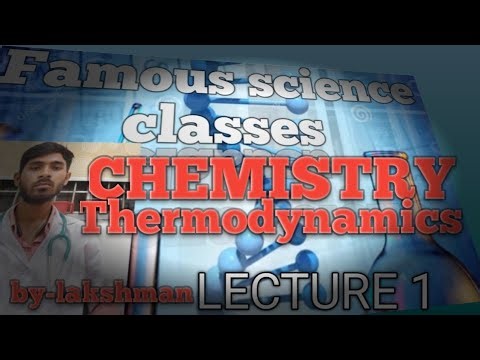 Thermodynamics Lecture 1 (‪@Famousscienceclass‬