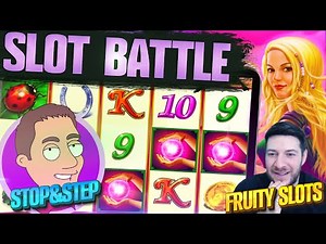 🔊 FRUITY SLOTS VS STOP & STEP! Slot Battle Special 😱