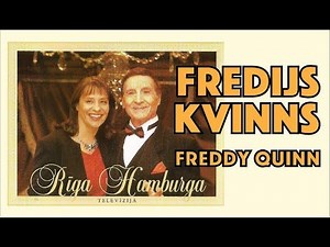FREDDY QUINN Hamburg - Rīga. 2002.