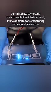 Scientists have discovered a groundbreaking flexible circuit capable of bending, twisting, and stretching while preserving electrical conductivity. #engineering #fyp #science #technology #intelligencego | IntelligenceGo
