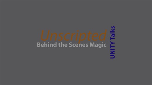 UNITY Talks - Unscripted