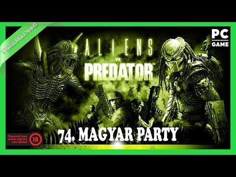 Aliens vs Predator (2010) 74. Magyar Party 1080p 60fps (18E)