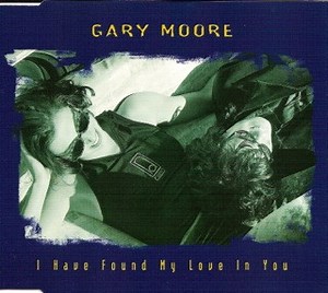 Gary Moore - I Have Found My Love In You