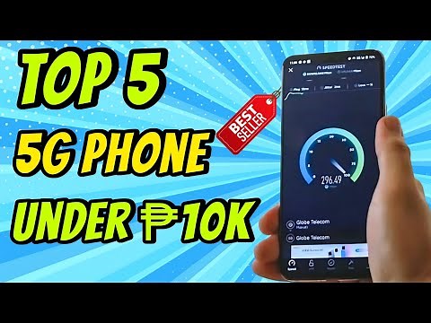 Best 5G Phone Under 10K Ngayong 2024