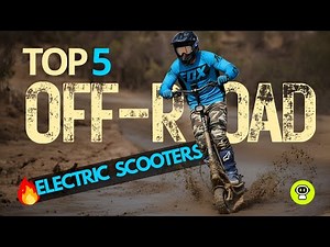 Best Off-Road Electric Scooters: Top 5 All-Terrain Picks for Adventure Riders