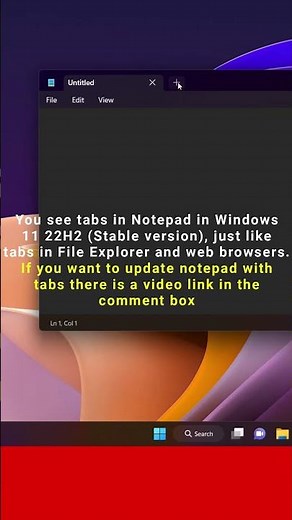 Get Notepad with Tabs in Windows 11 22H2 (Stable version) 😂 #shorts