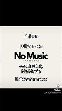 Rajeen Full Version No Music Vocals Only Nasheed