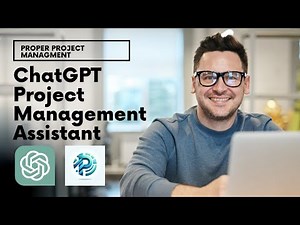 I Created A Project Management Assistant In ChatGPT