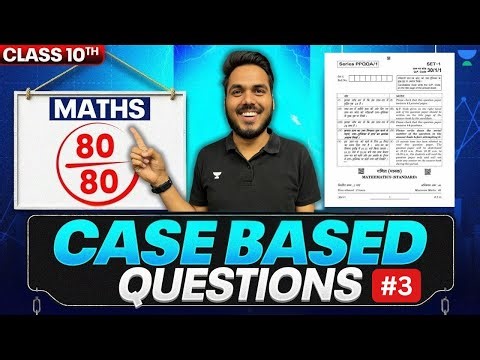 Class 10 Maths Case Based Questions 😱 | Boards Special 2026 | Part 3 |Abhinay Sir