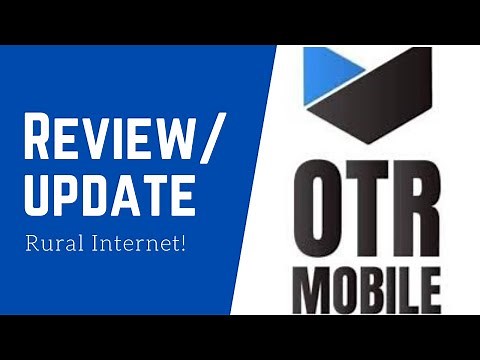 OTR MOBILE Review/Update | 2020 Rural Internet UNLIMITED DATA NO CAPS