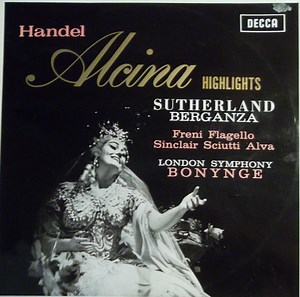 Handel, Sutherland, Berganza, Bonynge - Alcina Highlights