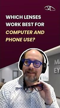 Which Lenses Work Best for Computer and Phone Use?