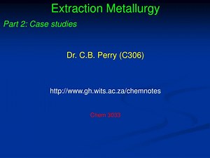 Extraction Metallurgy - SlideServe