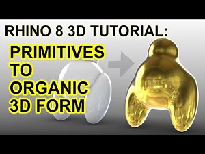 Rhino 8 3D Tutorial: Fast Organic Form from primitive shapes
