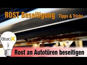 🔥 Rost am Auto dauerhaft entfernen – Die beste Methode, die wirklich hält! 🚗