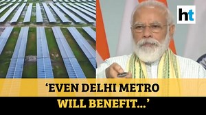 ‘Sure, pure & secure’: PM Modi inaugurates Asia’s largest solar plant in MP’s Rewa