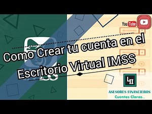 Como Crear una Cuenta en el Escritorio Virtual IMSS