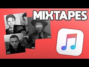 HOW TO ADD/LISTEN TO MIXTAPES ON APPLE MUSIC (COMPUTER NEEDED)