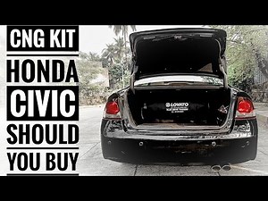 CNG Kit installed in my Honda Civic | Should you install it ? Things to keep in mind before opting
