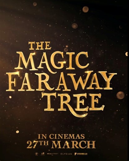 🌳✨ A magical adventure for the whole family. Enter the world of THE MAGIC FARAWAY TREE In UK & Ireland cinemas 27 March 2026. | The Magic Faraway Tree Film
